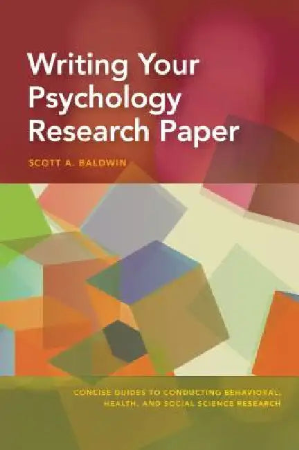 Buy Writing Your Psychology Research Paper (English, Scott Baldwin) Online at Best Price - BookBajar