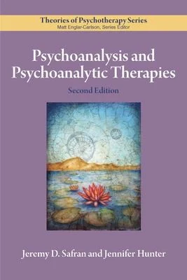 Buy Psychoanalysis and Psychoanalytic Therapies (English, Jeremy D. Safran | Jennifer Hunter) Online at Best Price - BookBajar