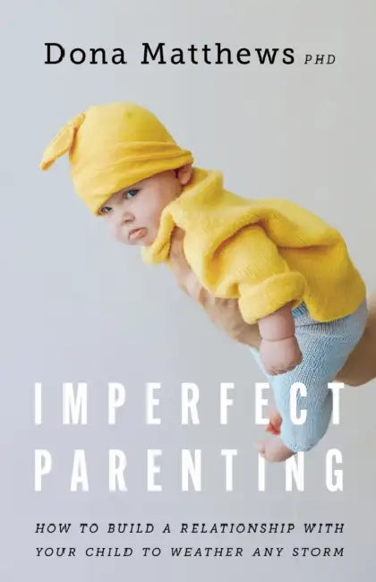 Buy Imperfect Parenting (English, Dona Matthews) Online at Best Price - BookBajar