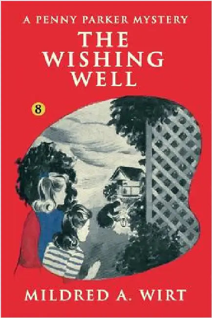 Buy The Wishing Well (English, Mildred A. Wirt) Online at Best Price - BookBajar