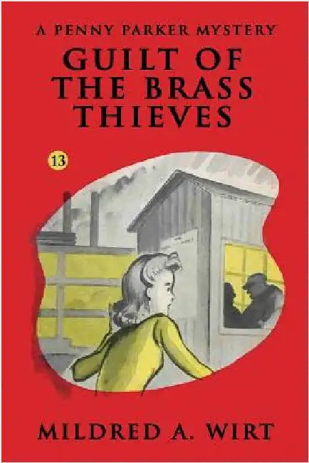 Buy Guilt of the Brass Thieves (English, Mildred A. Wirt) Online at Best Price - BookBajar