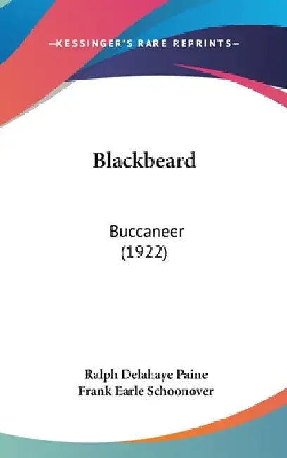 Buy Blackbeard (English, Ralph Delahaye Paine | Frank Earle Schoonover) Online at Best Price - BookBajar