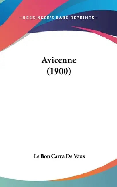 Buy Avicenne (1900) (English, Le Bon Carra De Vaux) Online at Best Price - BookBajar