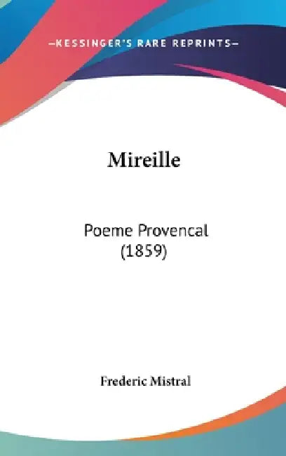 Buy Mireille (English, Frederic Mistral) Online at Best Price - BookBajar