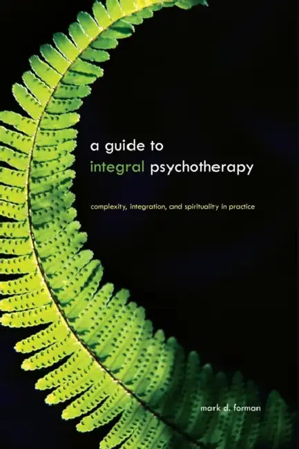 Buy A Guide to Integral Psychotherapy (English, Mark D. Forman) Online at Best Price - BookBajar
