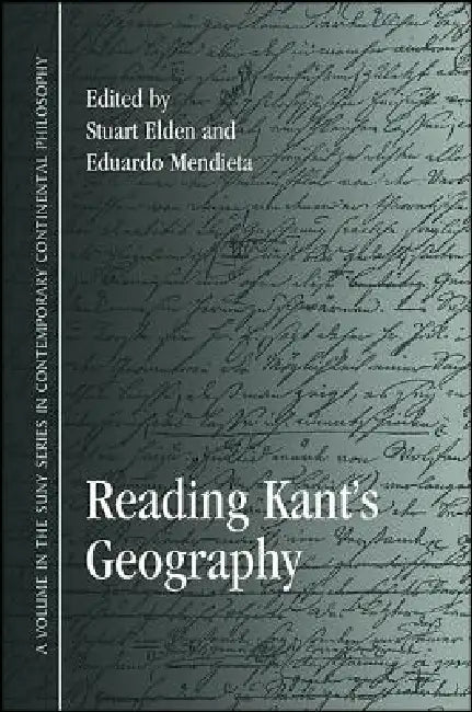 Buy Reading Kant's Geography (English, Stuart Elden | Eduardo Mendieta) Online at Best Price - BookBajar