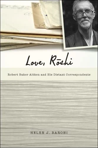 Buy Love, Rōshi (English, Helen J. Baroni) Online at Best Price - BookBajar
