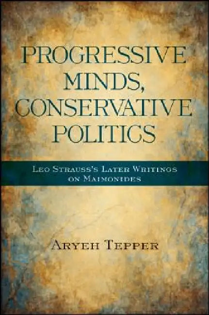 Buy Progressive Minds, Conservative Politics (English, Aryeh Tepper) Online at Best Price - BookBajar
