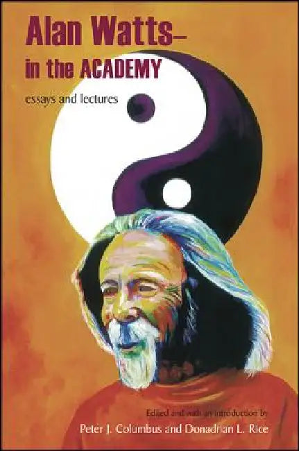 Buy Alan Watts - In the Academy (English, Alan Watts | Peter J. Columbus | Donadrian L. Rice) Online at Best Price - BookBajar