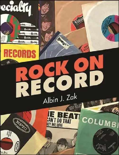 Buy Rock on Record (English, Albin J. Zak) Online at Best Price - BookBajar