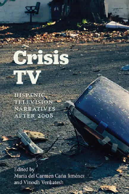 Buy Crisis TV (English, María del Carmen Caña Jiménez | Vinodh Venkatesh) Online at Best Price - BookBajar