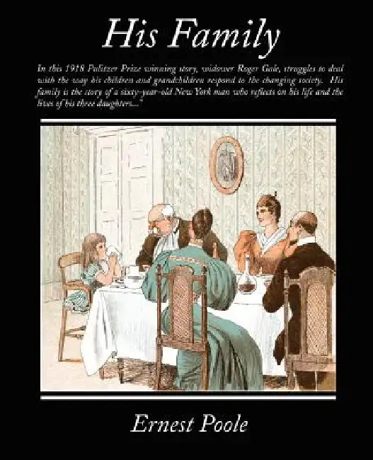 Buy His Family (English, Ernest Poole) Online at Best Price - BookBajar