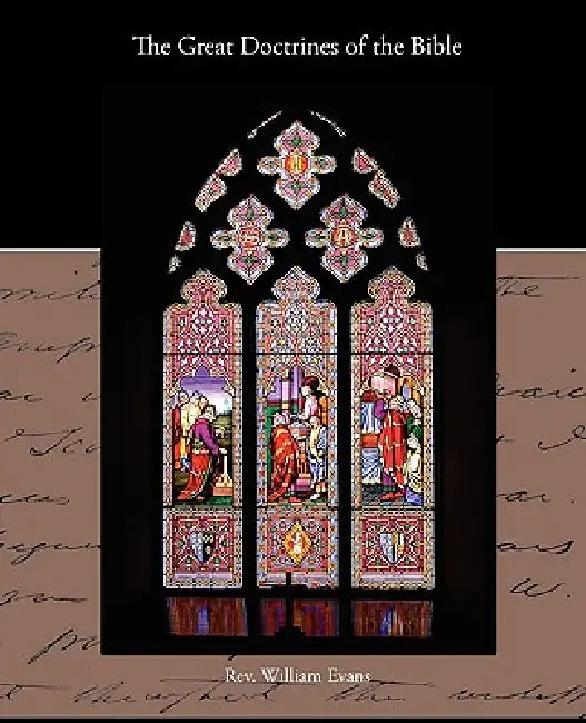 Buy The Great Doctrines of the Bible (English, William Evans) Online at Best Price - BookBajar
