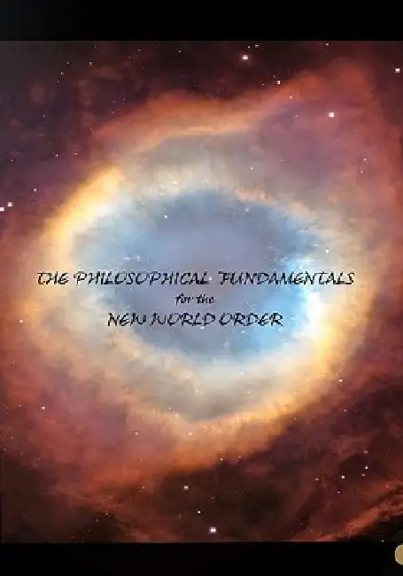 Buy The Philosophical Fundamentals for the New World Order (English, Holy Grail) Online at Best Price - BookBajar