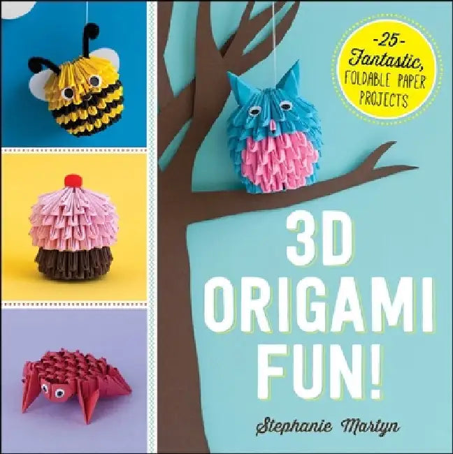 Buy 3D Origami Fun! (English, Stephanie Martyn) Online at Best Price - BookBajar