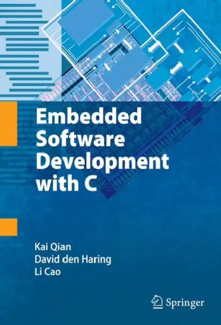 Buy Embedded Software Development with C (English, Kai Qian | David Den Haring | Li Cao) Online at Best Price - BookBajar