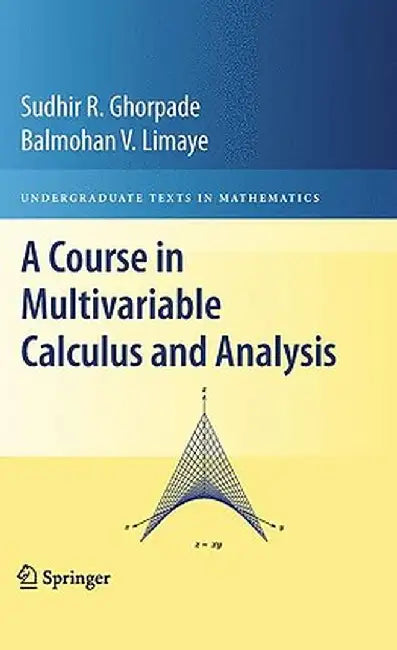 Buy A Course in Multivariable Calculus and Analysis (English, Sudhir R. Ghorpade) Online at Best Price - BookBajar