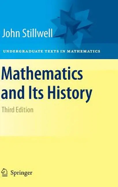 Buy Mathematics and Its History (English, John Stillwell) Online at Best Price - BookBajar