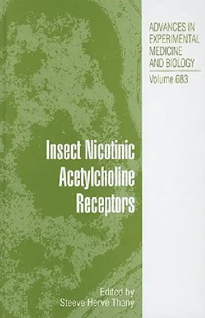 Buy Insect Nicotinic Acetylcholine Receptors (English, Steeve Hervé Thany) Online at Best Price - BookBajar