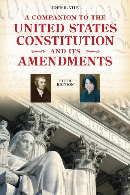 Buy Companion to the United States Constitution and Its Amendments (English, John R. Vile) Online at Best Price - BookBajar