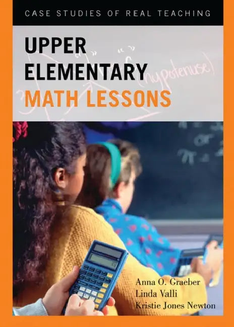 Buy Upper Elementary Math Lessons (English, Anna O. Graeber | Linda Valli | Kristie Jones Newton) Online at Best Price - BookBajar
