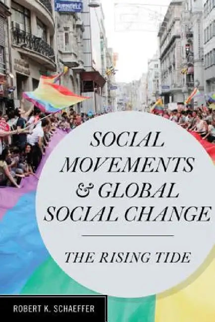 Buy Social Movements and Global Social Change (English, Robert K. Schaeffer) Online at Best Price - BookBajar