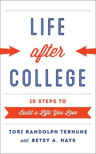 Buy Life after College (English, Tori Randolph Terhune | Betsy A. Hays) Online at Best Price - BookBajar