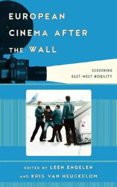 Buy European Cinema after the Wall (English, Leen Engelen Leen Engelen | Kris Van Heuckelom) Online at Best Price - BookBajar