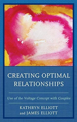 Buy Creating Optimal Relationships (English, Kathryn Elliott | James Elliott) Online at Best Price - BookBajar