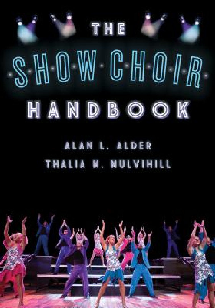 Buy Show Choir Handbook (English, Alan L. Alder | Thalia M. Mulvihill) Online at Best Price - BookBajar