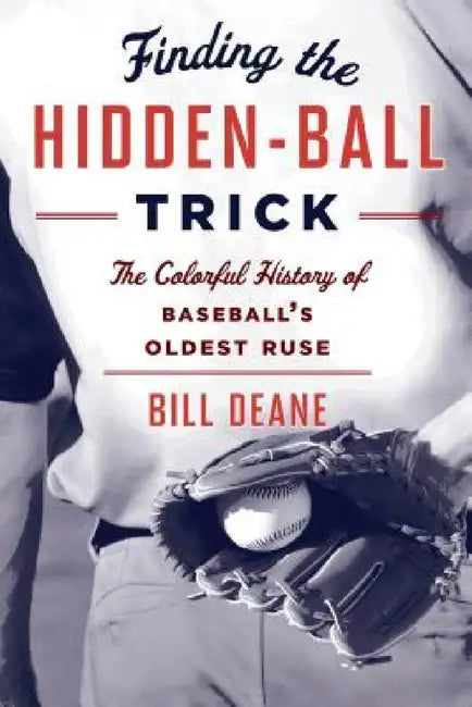 Buy Finding the Hidden Ball Trick (English, Bill Deane) Online at Best Price - BookBajar