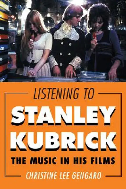 Buy Listening to Stanley Kubrick (English, Christine Lee Gengaro) Online at Best Price - BookBajar