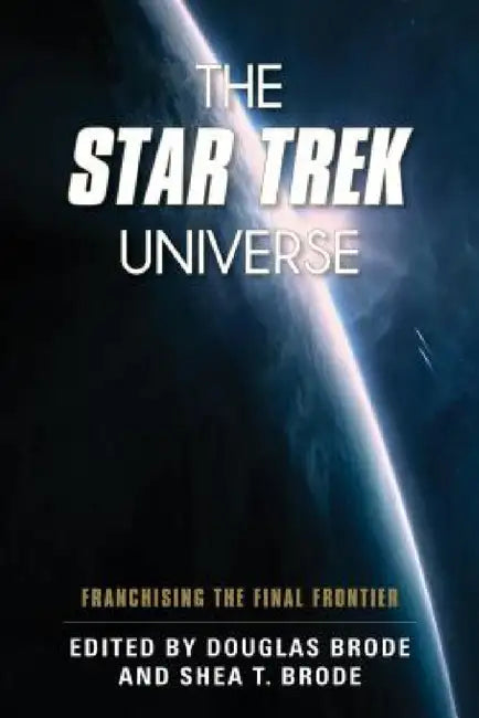 Buy Star Trek Universe (English, Douglas Brode | Shea T. Brode) Online at Best Price - BookBajar