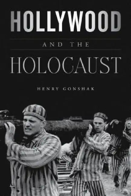 Buy Hollywood and the Holocaust (English, Henry Gonshak) Online at Best Price - BookBajar