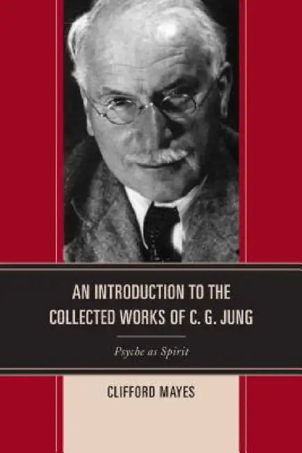 Buy Introduction to the Collected Works of C. G. Jung (English, Clifford Mayes) Online at Best Price - BookBajar