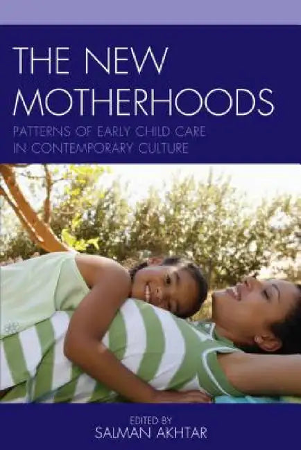 Buy New Motherhoods (English, Salman Akhtar) Online at Best Price - BookBajar