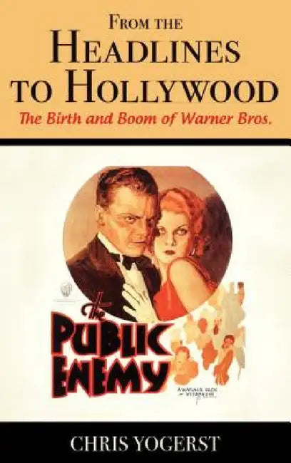 Buy From the Headlines to Hollywood (English, Chris Yogerst) Online at Best Price - BookBajar