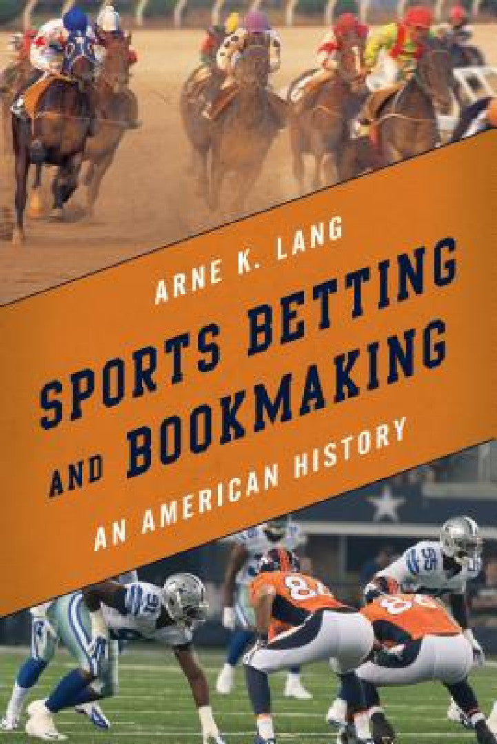 Buy Sports Betting and Bookmaking (English, Arne K. Lang) Online at Best Price - BookBajar