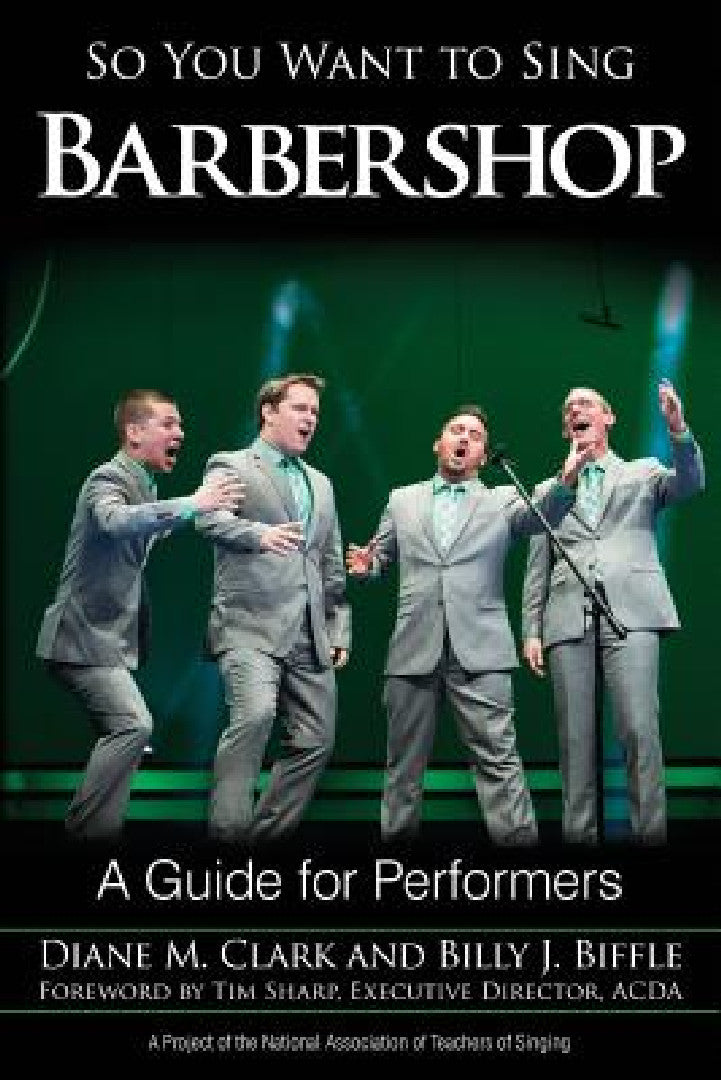 Buy So You Want to Sing Barbershop (English, Diane M. Clark | Billy J. Biffle) Online at Best Price - BookBajar