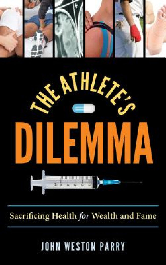 Buy Athlete's Dilemma (English, John Weston Parry) Online at Best Price - BookBajar