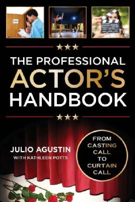 Buy Professional Actor's Handbook (English, Julio Agustin | Kathleen Potts) Online at Best Price - BookBajar