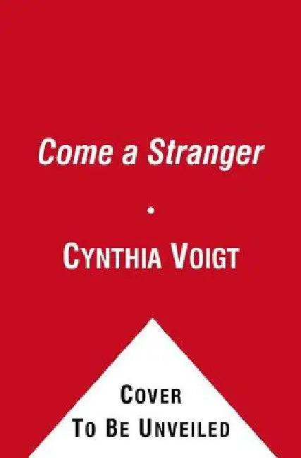 Buy Come a Stranger (English, Cynthia Voigt) Online at Best Price - BookBajar