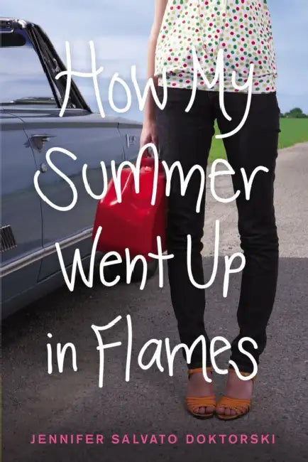 Buy How My Summer Went Up in Flames (English, Jennifer Salvato Doktorski) Online at Best Price - BookBajar