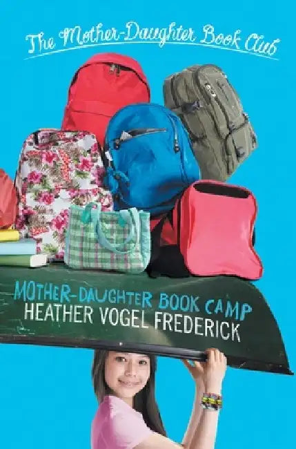 Buy Mother-Daughter Book Camp (English, Heather Vogel Frederick) Online at Best Price - BookBajar