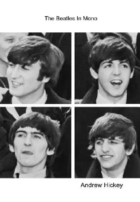 Buy The Beatles in Mono (English, Andrew Hickey) Online at Best Price - BookBajar