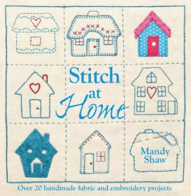 Buy Stitch at Home (English, Mandy (Author) Shaw) Online at Best Price - BookBajar