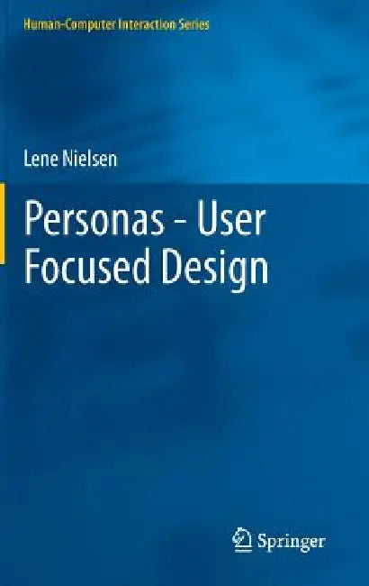 Buy Personas - User Focused Design (English, Lene Nielsen) Online at Best Price - BookBajar