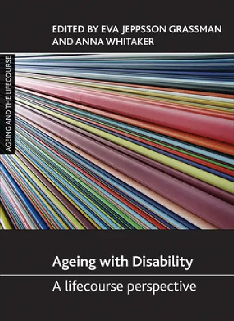 Buy Ageing with Disability (English, Eva Jeppsson Grassman | Anna Whitaker) Online at Best Price - BookBajar