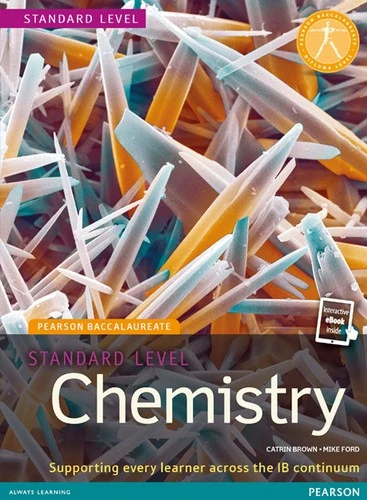Buy Pearson Baccalaureate Chemistry Standard Level 2nd edition print and Special Edition bundle for the IB Diploma (English, Catrin Brown) Online at Best Price - BookBajar