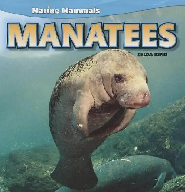 Buy Manatees (English, Zelda King) Online at Best Price - BookBajar